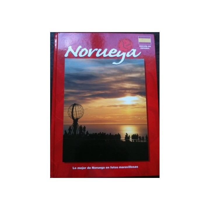 Noruega. Lo mejor de Noruega en fotos maravillosas (Edicion en español)